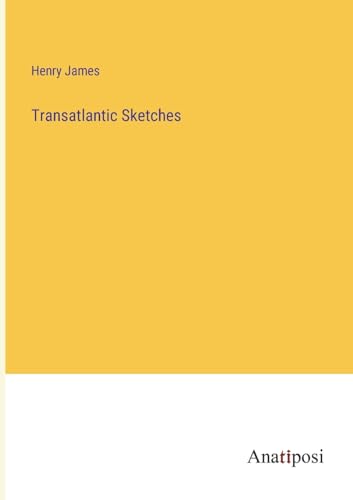Transatlantic Sketches von Anatiposi Verlag
